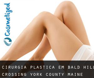 cirurgia plástica em Bald Hill Crossing (York County, Maine)