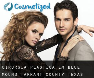 cirurgia plástica em Blue Mound (Tarrant County, Texas)