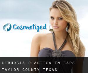 cirurgia plástica em Caps (Taylor County, Texas)