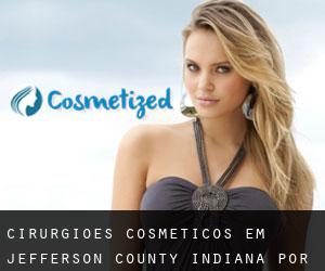 cirurgiões cosméticos em Jefferson County Indiana por sede cidade - página 1