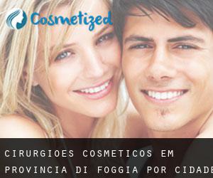 cirurgiões cosméticos em Provincia di Foggia por cidade - página 1