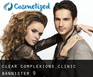 Clear Complexions Clinic (Bannister) #9