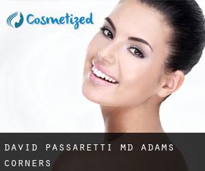 David Passaretti, MD (Adams Corners)