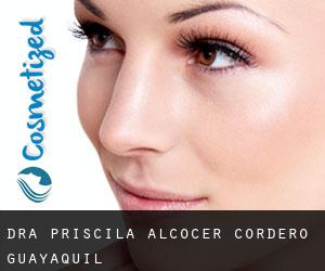 Dra. Priscila Alcocer Cordero (Guayaquil)