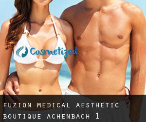 FUZION Medical Aesthetic Boutique (Achenbach) #1