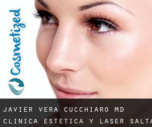 Javier VERA CUCCHIARO MD. Clinica Estetica y Laser (Salta)