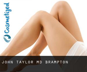 John TAYLOR MD. (Brampton)
