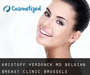 Kristoff VERDONCK MD. Belgian Breast Clinic (Brussels)