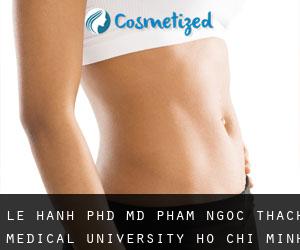 Le HANH PhD, MD. Pham Ngoc Thach Medical University (Ho Chi Minh City)