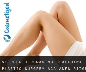 Stephen J. RONAN MD. Blackhawk Plastic Surgery (Acalanes Ridge)