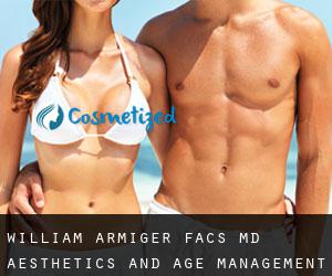 William ARMIGER FACS, MD. Aesthetics and Age Management (Acresville)